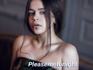 Pleasemetonight