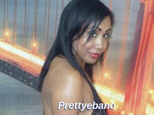 Prettyebano