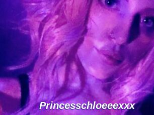 Princesschloeeexxx