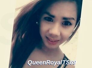 QueenRoyalTS69