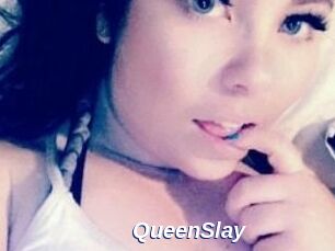 QueenSlay