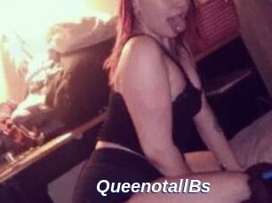QueenotallBs