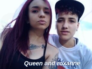 Queen_and_roxanne