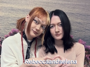 Rebeccaandselena