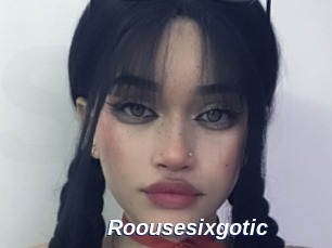 Roousesixgotic