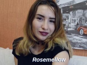 Rosemellow