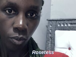 Rosetess