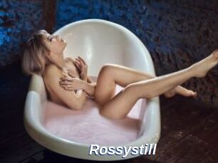 Rossystill