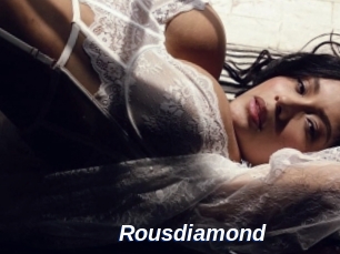 Rousdiamond