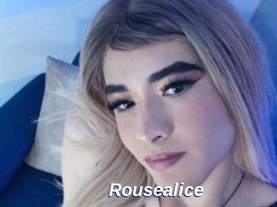 Rousealice