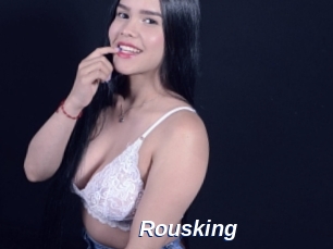 Rousking