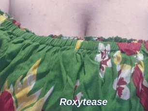 Roxytease