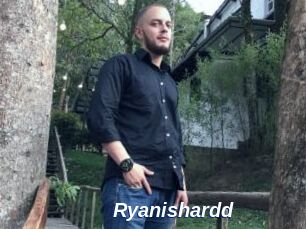 Ryanishardd
