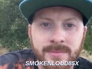 SMOKENLOUD85X