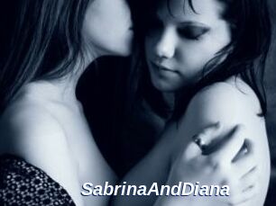 SabrinaAndDiana