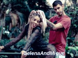SelenaAndMigue