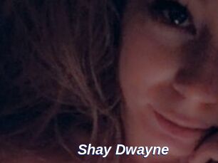 Shay_Dwayne