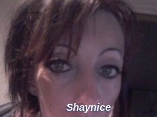 Shaynice