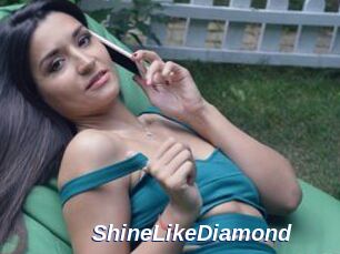 ShineLikeDiamond