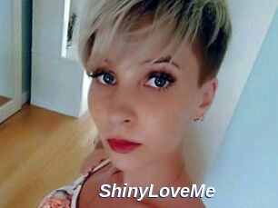 ShinyLoveMe