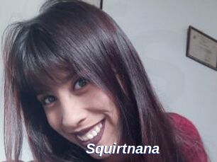 Squirtnana
