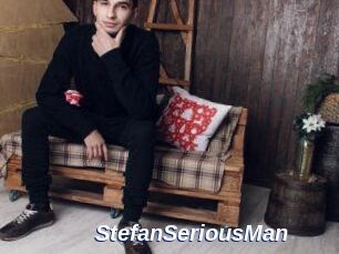 StefanSeriousMan
