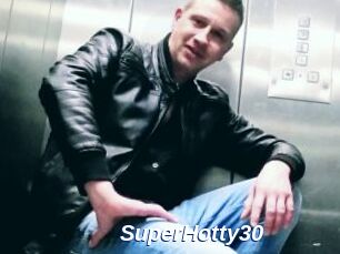 SuperHotty30