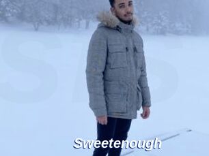 Sweetenough