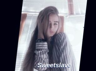 Sweetslave