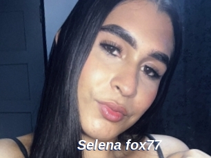 Selena_fox77