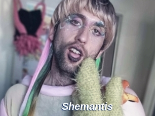 Shemantis