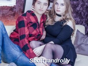 Shortyandrolly