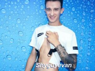 Shyguyevan