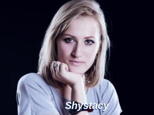 Shystacy