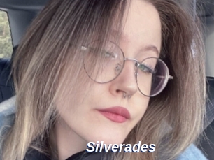Silverades