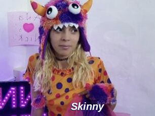 Skinny