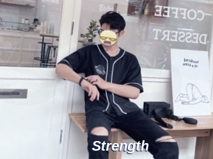 Strength
