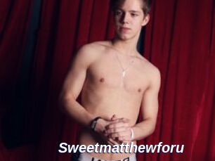 Sweetmatthewforu
