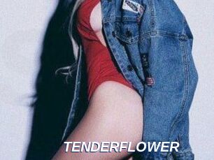 TENDER_FLOWER