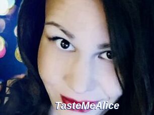 TasteMeAlice