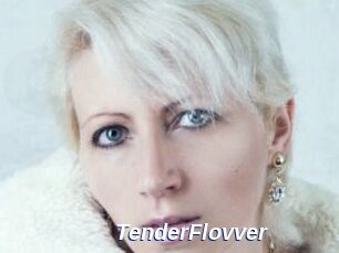 TenderFlovver