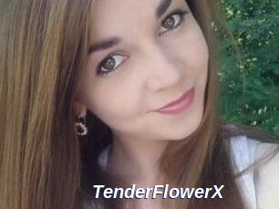 TenderFlowerX