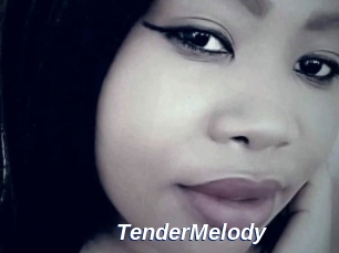 TenderMelody