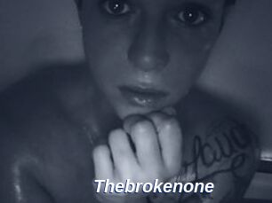 Thebrokenone