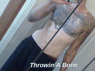 Throwin_A_Bone