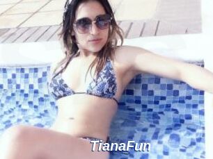 TianaFun