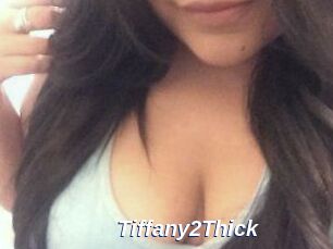 Tiffany2Thick