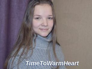 TimeToWarmHeart