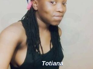 Totiana