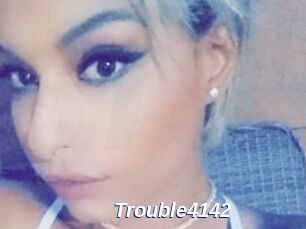Trouble4142
